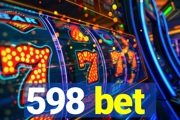 598 bet